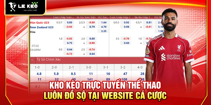 Kho kèo trực tuyến thể thao luôn đồ sộ tại website cá cược